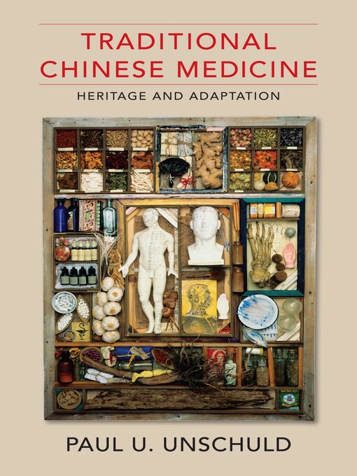 Title details for Traditional Chinese Medicine by Paul U. Unschuld - Wait list